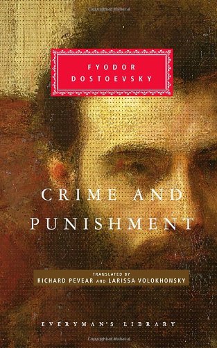 Crime and Punishment (Everyman's Library) by Fyodor Dostoyevsky