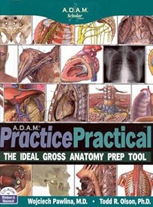 ADAM Practice Practical: the Ideal Gross Anatomy PREP Tool (CD-ROM for Windows & Macintosh) by Adam
