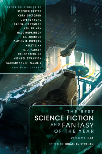The Best Science Fiction and Fantasy of the Year Volume 6 by Jonathan Strahan