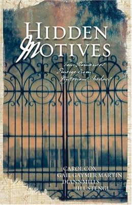 Hidden Motives: Four Romances Emerge from Mysterious Shadows