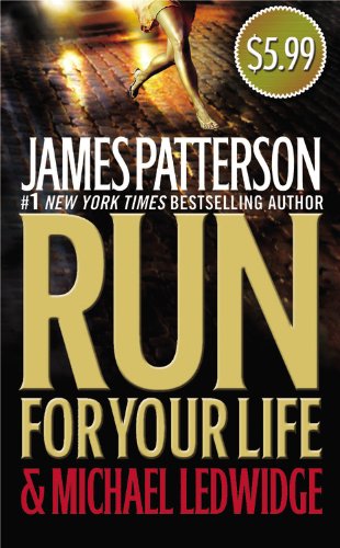 Run for Your Life by James Patterson