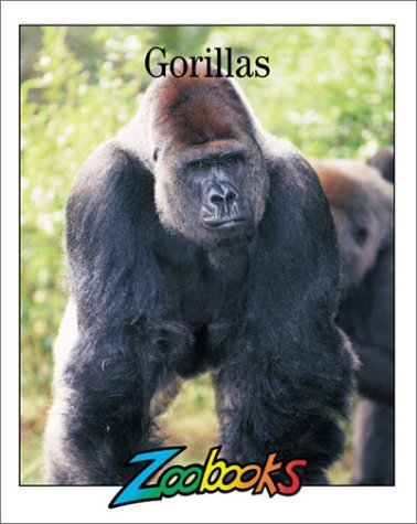 Gorillas (Zoobooks Series) by John Bonnett Wexo