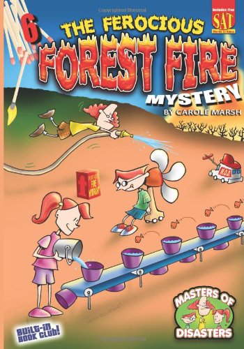 The Ferocious Forest Fire Mystery by Carole Marsh