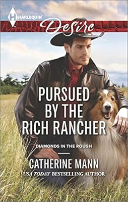 Pursued by the Rich Rancher