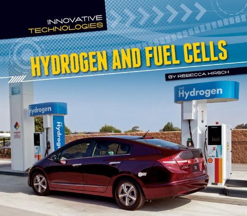 Hydrogen and Fuel Cells by Rebecca Hirsch