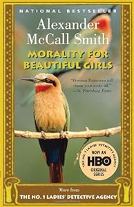 Morality for Beautiful Girls (No. 1 Ladies Detective Agency, Book 3)