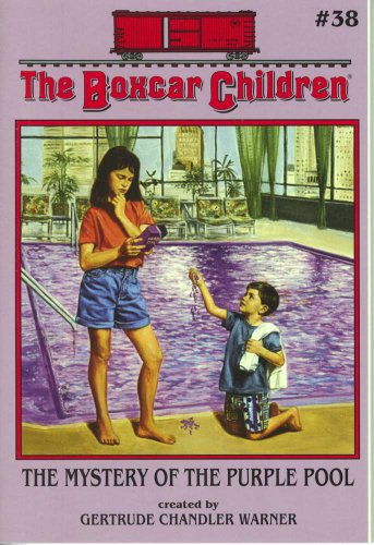 The Mystery of the Purple Pool (The Boxcar Children Mysteries #38) by Gertrude Chandler Warner