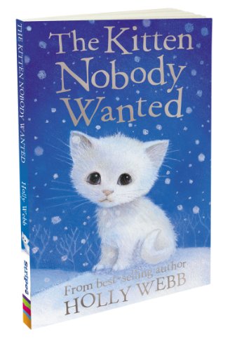 The kitten nobody wanted by Holly Webb