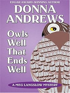 Owls Well That Ends Well: A Meg Langslow Mystery