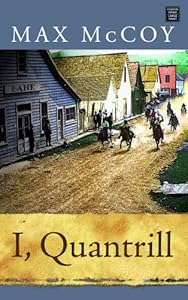 I, Quantrill (Center Point Premier Western (Large Print))