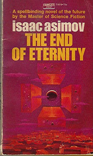 The End of Eternity by Isaac Asimov