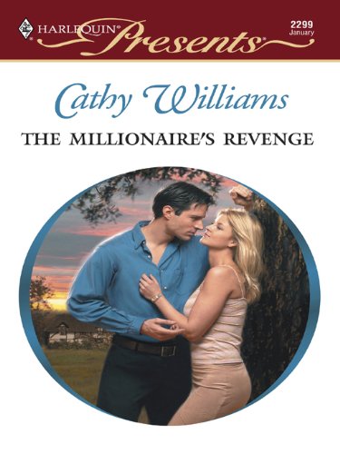 The Millionaire's Revenge by Cathy Williams