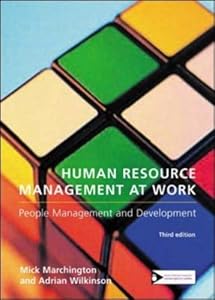 Human Resource Management at Work by Mick Marchington Adrian Wilkinson