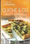 Lust auf Landhausküche Quiche & Co, leicht und sommerlich