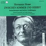 Zwischen Sommer und Herbst, 1 Audio-CD. Betrachtungen und heitere Erzählungen - Hermann Hesse