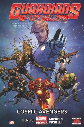 Guardians of the Galaxy, Vol. 1: Cosmic Avengers by Brian Michael Bendis