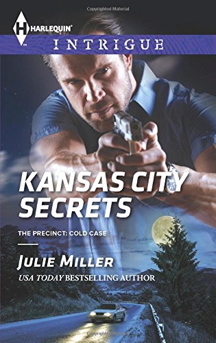 Kansas City Secrets by Julie Miller