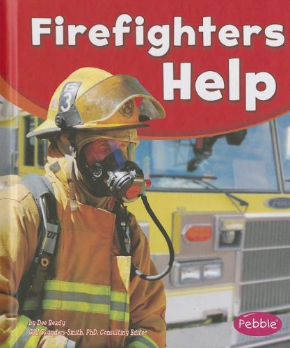 Firefighters Help by Dee Ready