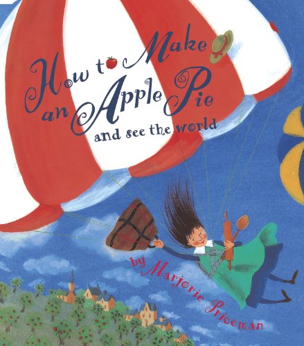 How to Make an Apple Pie and See the World (Dragonfly Books) by Marcia Brown