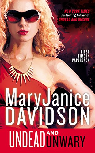Undead and Unwary by MaryJanice Davidson