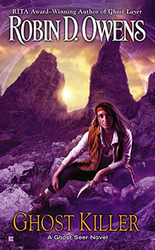 Ghost Killer (The Ghost Seer Series Book 3) by Robin D. Owens