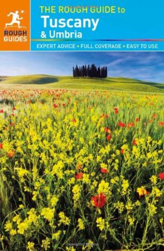 The Rough Guide to Tuscany & Umbria by Mark Ellingham