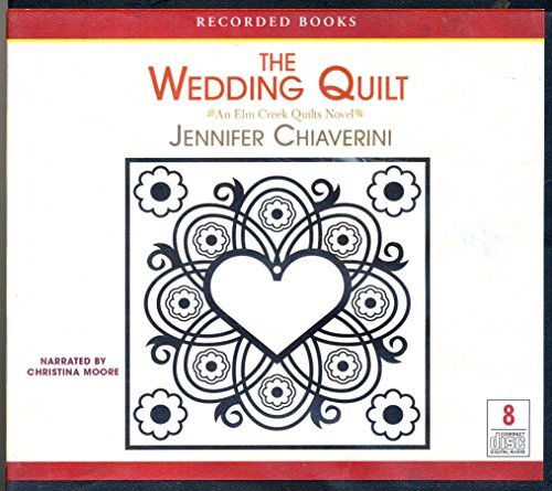 The Wedding Quilt by Jennifer Chiaverini
