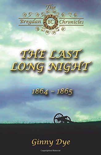 The Last, Long Night by Ginny Dye