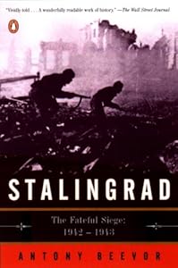 Stalingrad: The Fateful Siege: 1942-1943