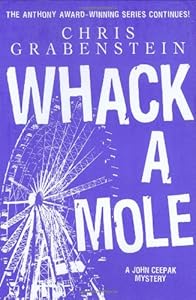 Whack A Mole: A John Ceepak Mystery
