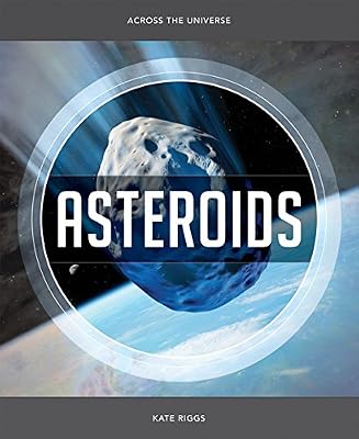Across the Universe: Asteroids
