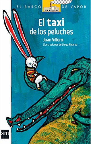 El taxi de los peluches / The Taxi of the Stuffed Animals by Juan Villoro