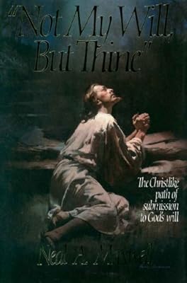 Not My Will, But Thine