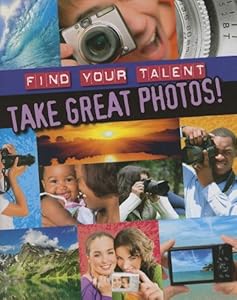 Take Great Photos!