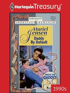 DADDY BY DEFAULT (Who's the Daddy? Book 1)