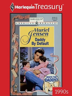 DADDY BY DEFAULT (Who's the Daddy? Book 1)
