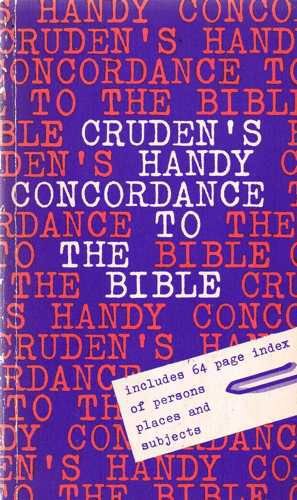 Handy Concordance to the Bible by Alexander Cruden