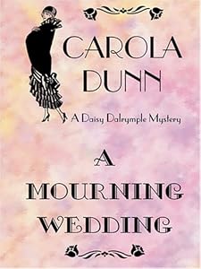 A Mourning Wedding (Daisy Dalrymple Mysteries, No. 13)