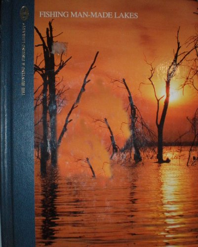 Fishing Man-Made Lakes by Dick Sternberg