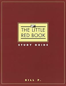 The Little Red Book Study Guide by Bill P.