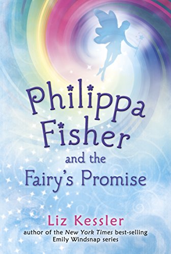 Philippa Fisher and the Fairy's Promise by Liz Kessler