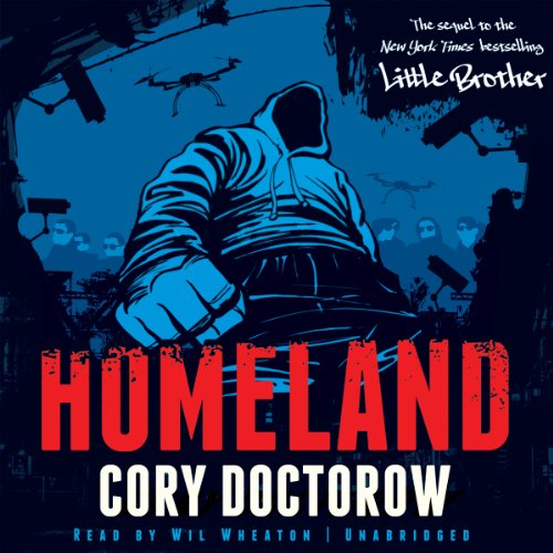 Homeland: Library Edition by Cory Doctorow