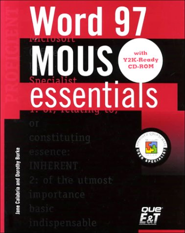 MOUS Essentials: Word 97 Proficient, Y2K Ready by Jane Calabria
