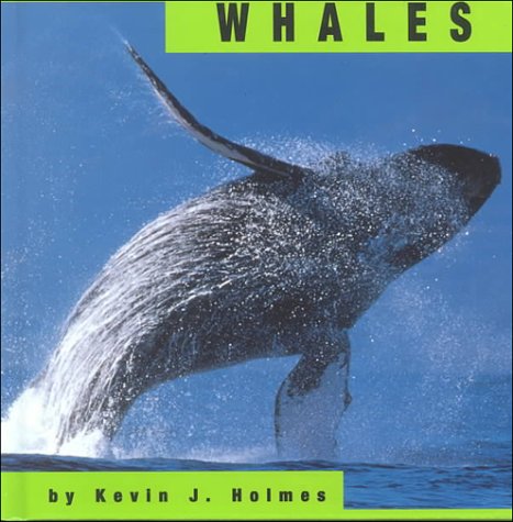 Whales (Animals) by Kevin J. Holmes