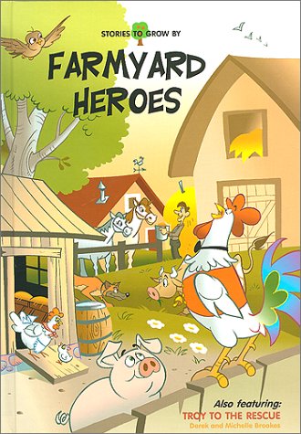 Farmyard Heros by Derek Brookes