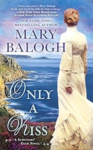 Only a Kiss: A Survivors' Club Novel