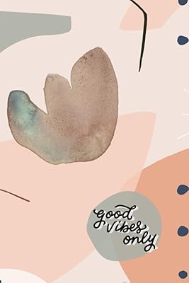 Good Vibes Only: A Yearly & Monthly Planner: 60 Page Blank Undated Yearly & Monthly Planner