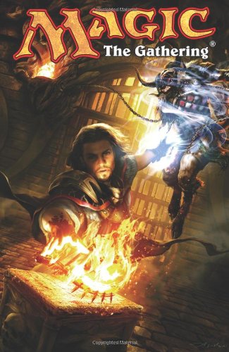 Magic: The Gathering Volume 1 by Matt Forbeck