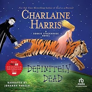 Definitely Dead: Sookie Stackhouse Southern Vampire Mystery #6