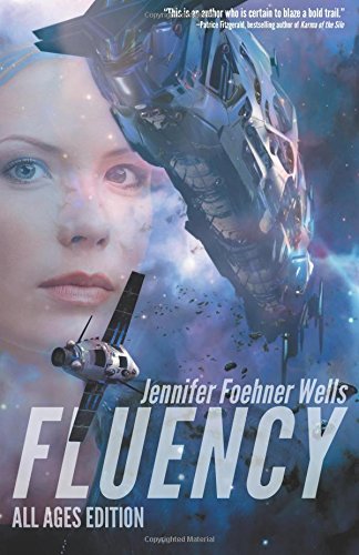 Fluency: All Ages Edition by Jennifer Foehner Wells